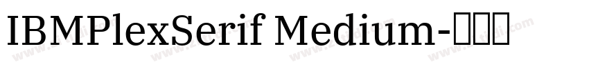 IBMPlexSerif Medium字体转换